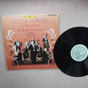Victor Silvester & his Ballroom Orchestra - Get Rhythm in your Feet, vinyl album
